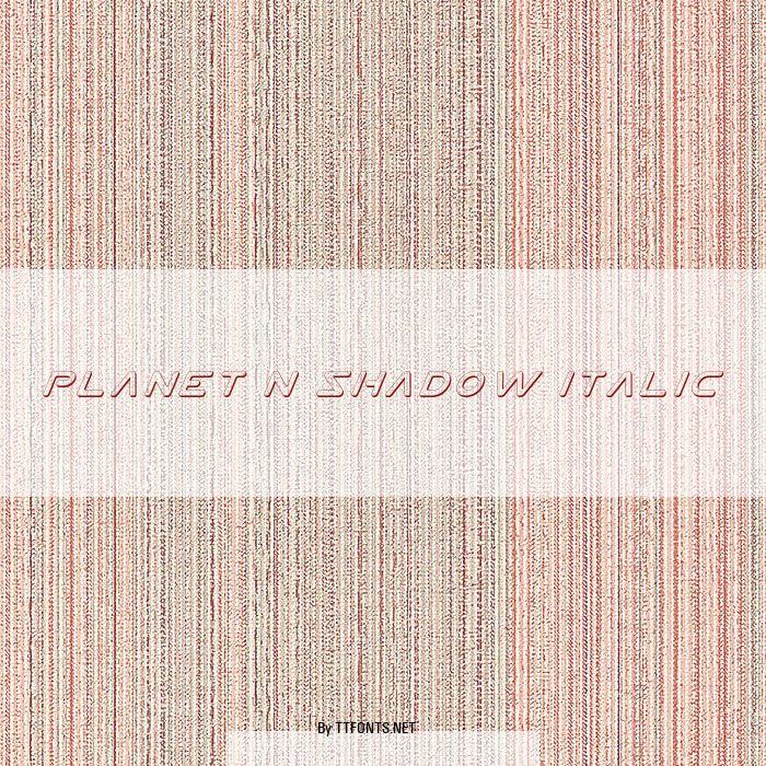 Planet N Shadow Italic example